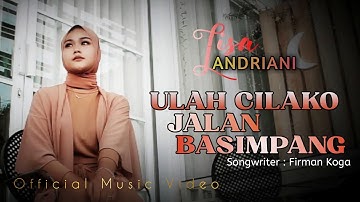Lagu Minang Terbaru 2022 - Ulah Cilako Jalan Basimpang - Lisa Andriani(official music video)