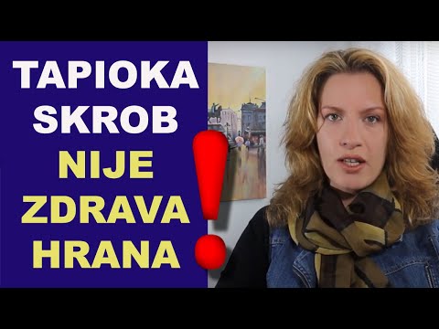 Tapioka skrob - bezgultenska, prividno zdrava hrana - dr Bojana Mandić