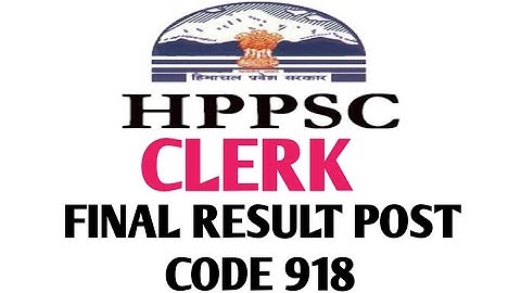 Hpssc results || clerk exam || govt exam || post code 918 || 918 result || govt jobs ||
