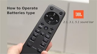 JBL REMOTE CONTROL- SOUND BAR 2.1, 3.1, 5.1 HOW TO OPERATE & BATTERIES SIZE  - YouTube
