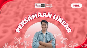 MBL - Sistem Persamaan Linear Eps. 8 l #StudyWithAbie