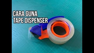 Cara Guna Tape Dispenser | How To Use Tape Cutter (English Sub)