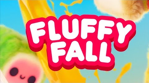 FLUFFY FALL GAMEPLAY pt 4