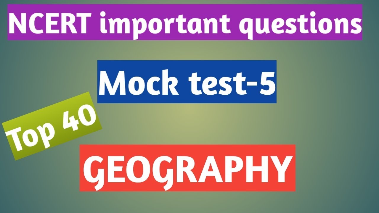 GeographyMock Test5 Ncert important questions For Dsssb(PRT TGT PGT
