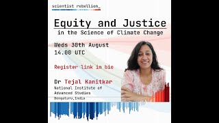 SR Talks | Dr. Tejal Kanitkar — Equity and Justice in the Science of Climate Change