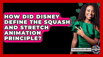 How Did Disney Define The Squash And Stretch Animation Principle? - The Animation Reel