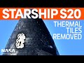 Tiles Removed from Ship 20 | SpaceX Boca Chica
