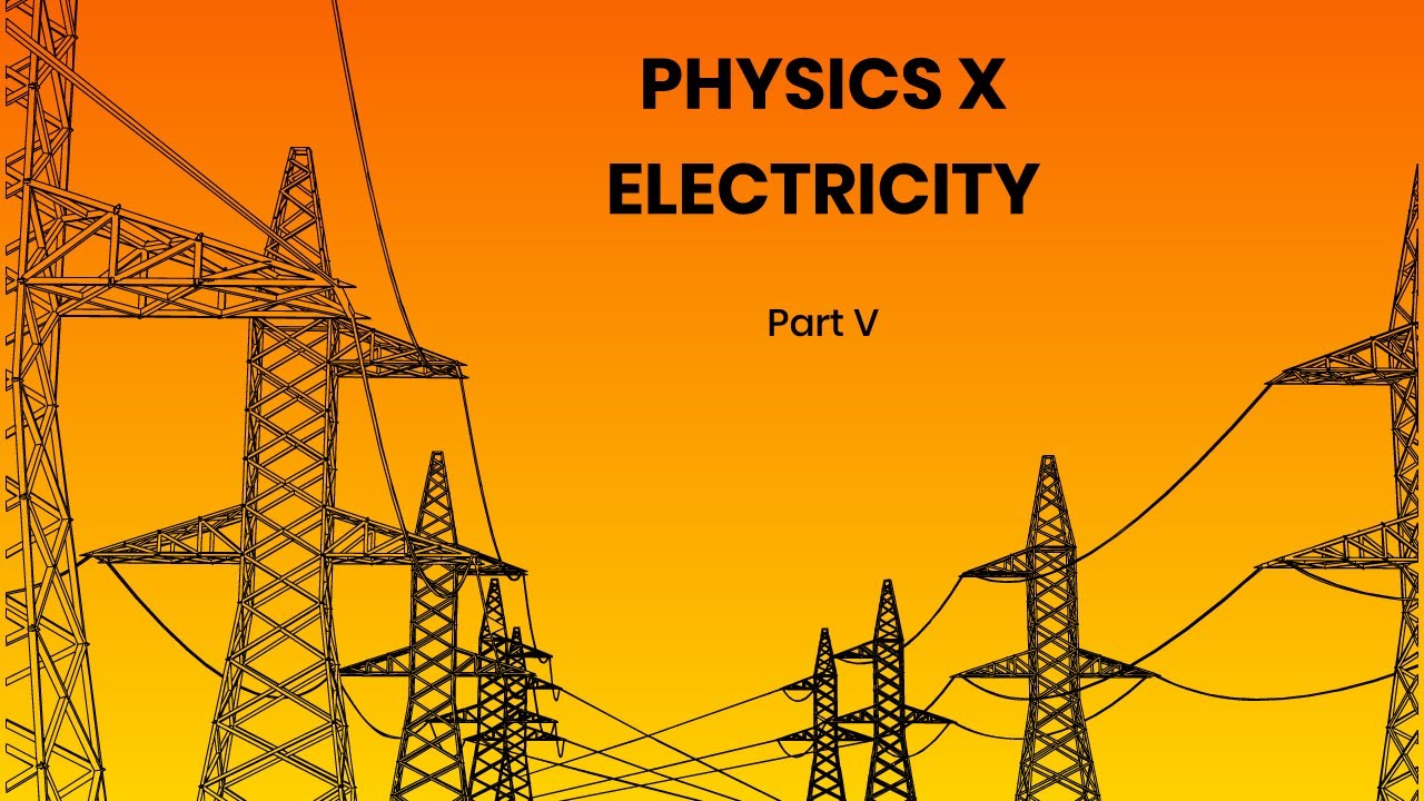 assignment of physics electricity