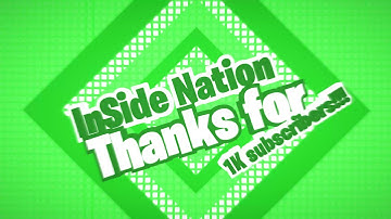 1k subscribers special thanks video | 1k subs intro | InSideNation