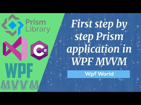 Video: Ce este Prism în MVVM?