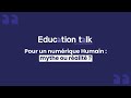 Education talk by eureka  pour un numrique humain