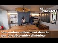 Découvrez cette maison entièrement décorée par une décoratrice d