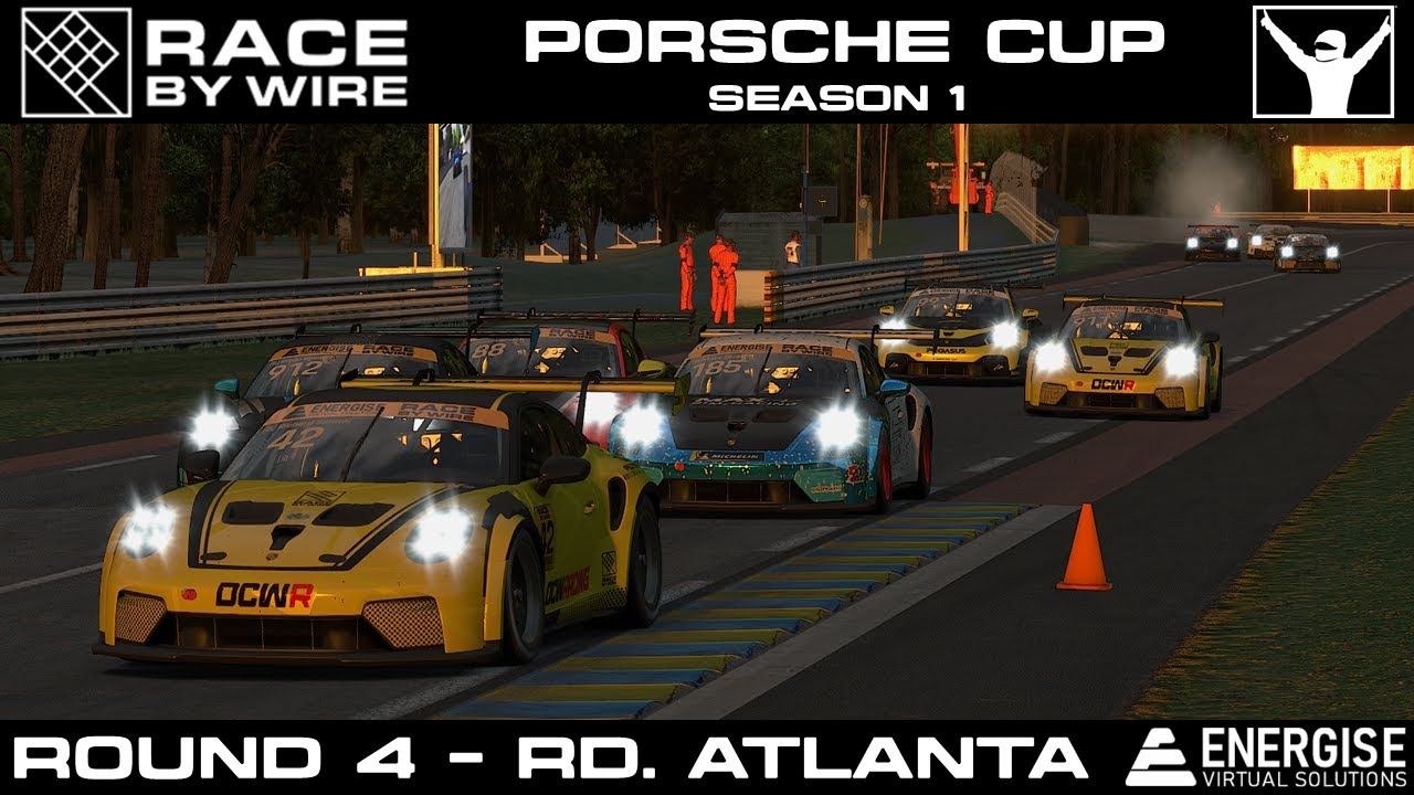 Race by Wire | Porsche Cup by Energise Virtual Solutions | Season 1 | Round 4 | Road Atlanta