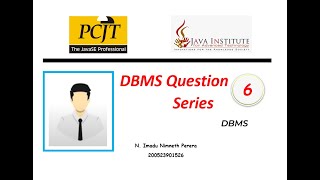 DataBase Task 06 | 1 st Year | Semester 01 | Java Institute | N. Imadu Nimneth Perera