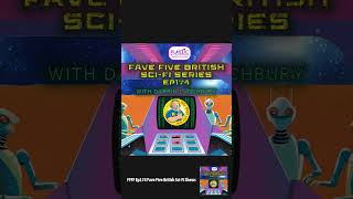 FFFF Ep174 Fave Five British Sci-Fi Shows