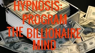 Hypnosis Program Your Billionaire Mind Your Inner Billionaire Series-2