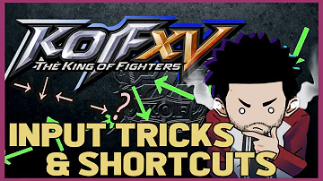 KoF XV Input Tricks and Shortcuts: How to make execution and Combos easier in King of Fighters 15