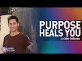 Jake Heilbrunn on How to Heal Anxiety with Purpose