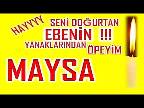 İyi ki Doğdun Maysa İsme Özel Komik Doğum Günü Şarkısı