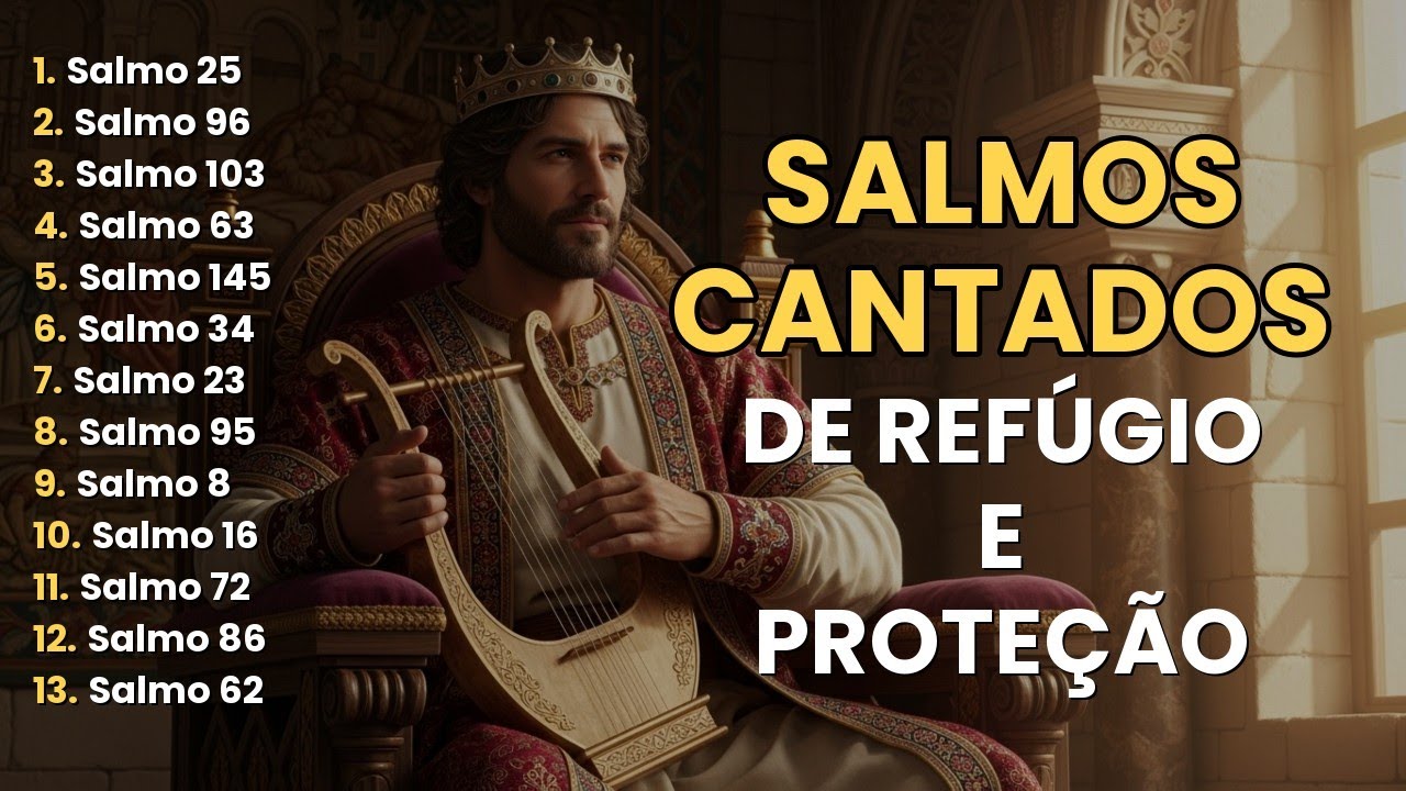 SALMOS CANTADOS PARA COMEÇAR O DIA NA PRESENÇA DE DEUS