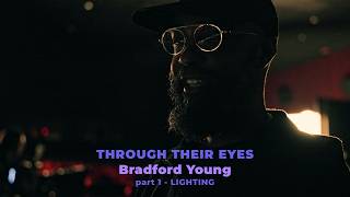 Their Eyes | Bradford Young | Part 1 Lighting