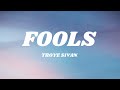 Troye Sivan Fools Lyrics mp3