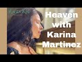 Heaven With Karina Martinez - Video Shorts from Randy Kay&#39;s Revelation From Heaven Podcast