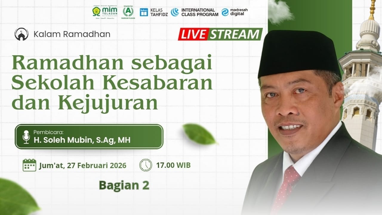 Kalam Ramadan MIM Teladan Bersama KH Soleh Mubin Kepala Kantor Kementrian Agama Kota Magelang