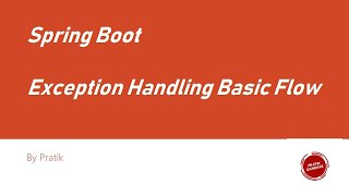 16.1 Spring Boot | Exception Handling (Basic flow)