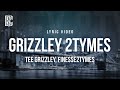 Tee Grizzley feat. Finesse2Tymes - Grizzley 2Tymes | Lyrics