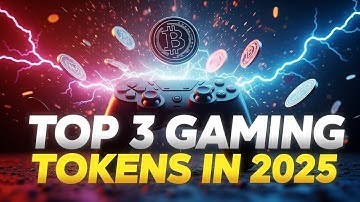 Top 3 Gaming Tokens in 2025#GamingCrypto #CryptoGaming #PlayToEarn