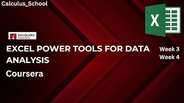 Excel Power Tools for Data Analysis | Week 3| Week4 | Coursera | Free Certificate in Excel.