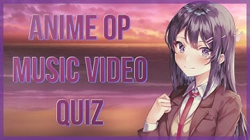 Anime Opening Music Video Quiz #4