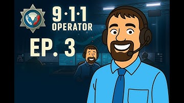911 Operator- Ep 3 ADDING VEHICLES