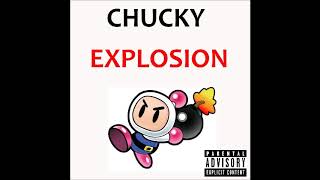 Chucky - Explosion