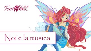 Video thumbnail of "Winx - Noi e la Musica"