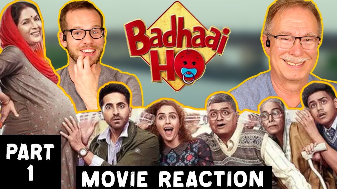 BADHAAI HO Movie Reaction Part 1/3! | Ayushmann Khurrana | Sanya Malhotra | Gajraj Rao | Neena Gupta