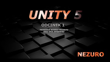UNITY 5 TWORZENIE PROJEKTU
