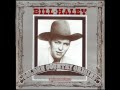 BOUQUET OF ROSES - BILL HALEY - COUNTRY  