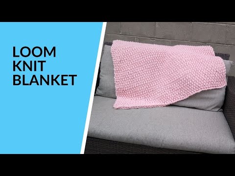 How To Loom Knit a Blanket Or Afghan In a Cable Knit Pattern 