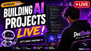 🔴 Sunday Live Coding 💜 Building AI Projects from Scratch | Build With Me 🚀