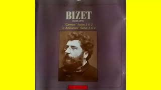 Bizet- Carmen & L'Arlésienne Suites