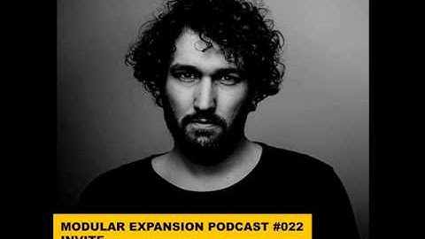 MODULAR EXPANSION PODCAST #022 | INVITE
