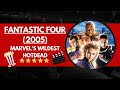 Fantastic Four (2005) Review &amp; Recap – Marvel’s First Family &amp; the Ultimate Frat Boy Johnny Storm!