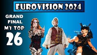 Eurovision 2024: My Top 26 I Grand Final