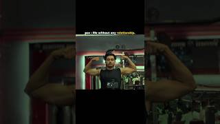 Life without any relationship 🔥💯.. #gym #explorepage #fitnessjourney #shorts #trending