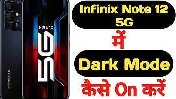 How to enable dark mode in Infinix Note 12 5G || Infinix Note 12 5G me dark mode kaise on kare ||