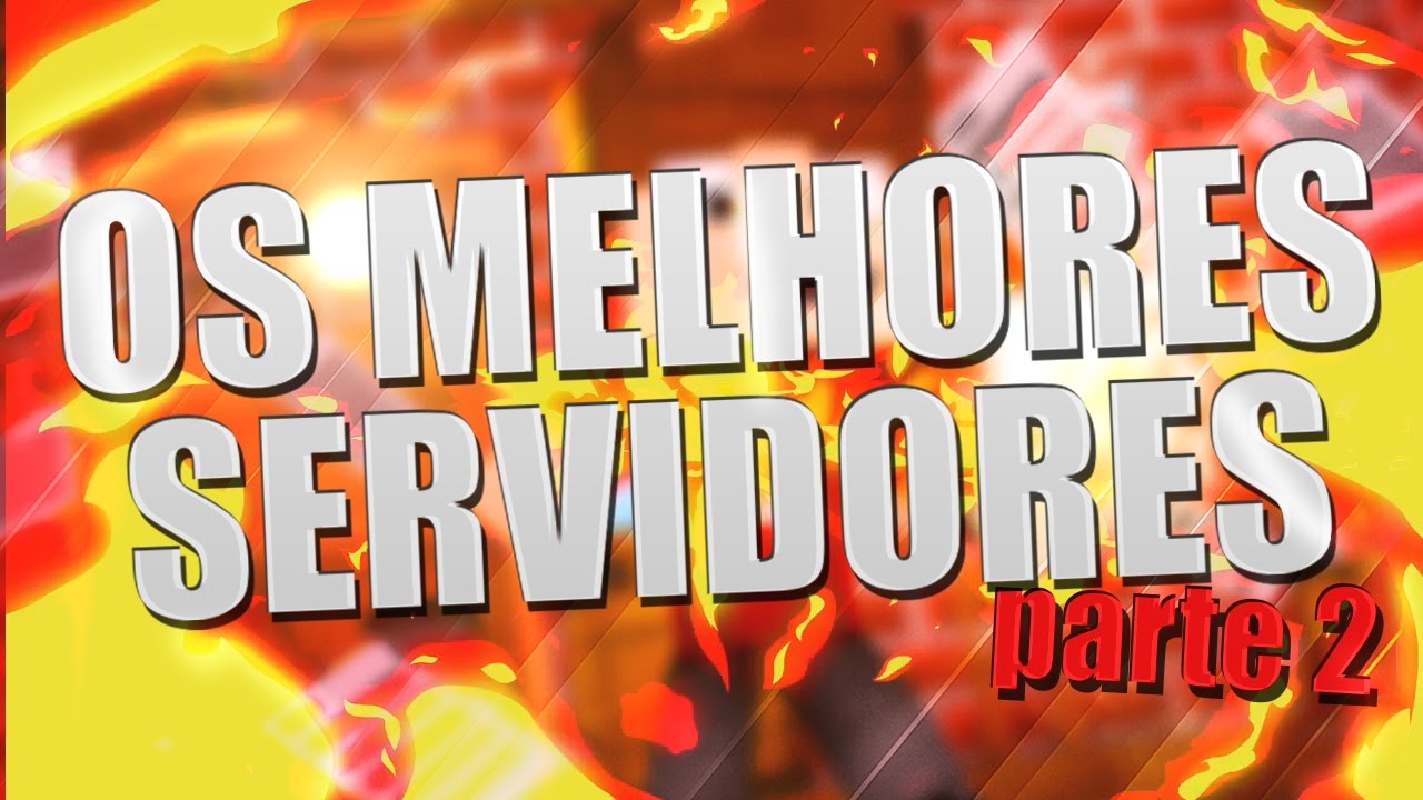 OS MELHORES SERVIDORES DE HG DA ATUALIDADE! ‹ Sherif ›