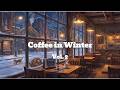 Coffee in Winter Vol. 2🌙 Flirty &amp; Cozy Winter Lofi Beats | Dreamwave FM