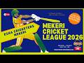PRESENTATION CEREMONY ESHA CRICKETERS MEKERI PRESENTS | MEKERI CRICKET LEAGUE-2026 |